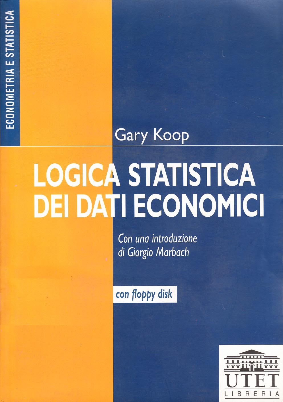 Logica statistica dei dati economici