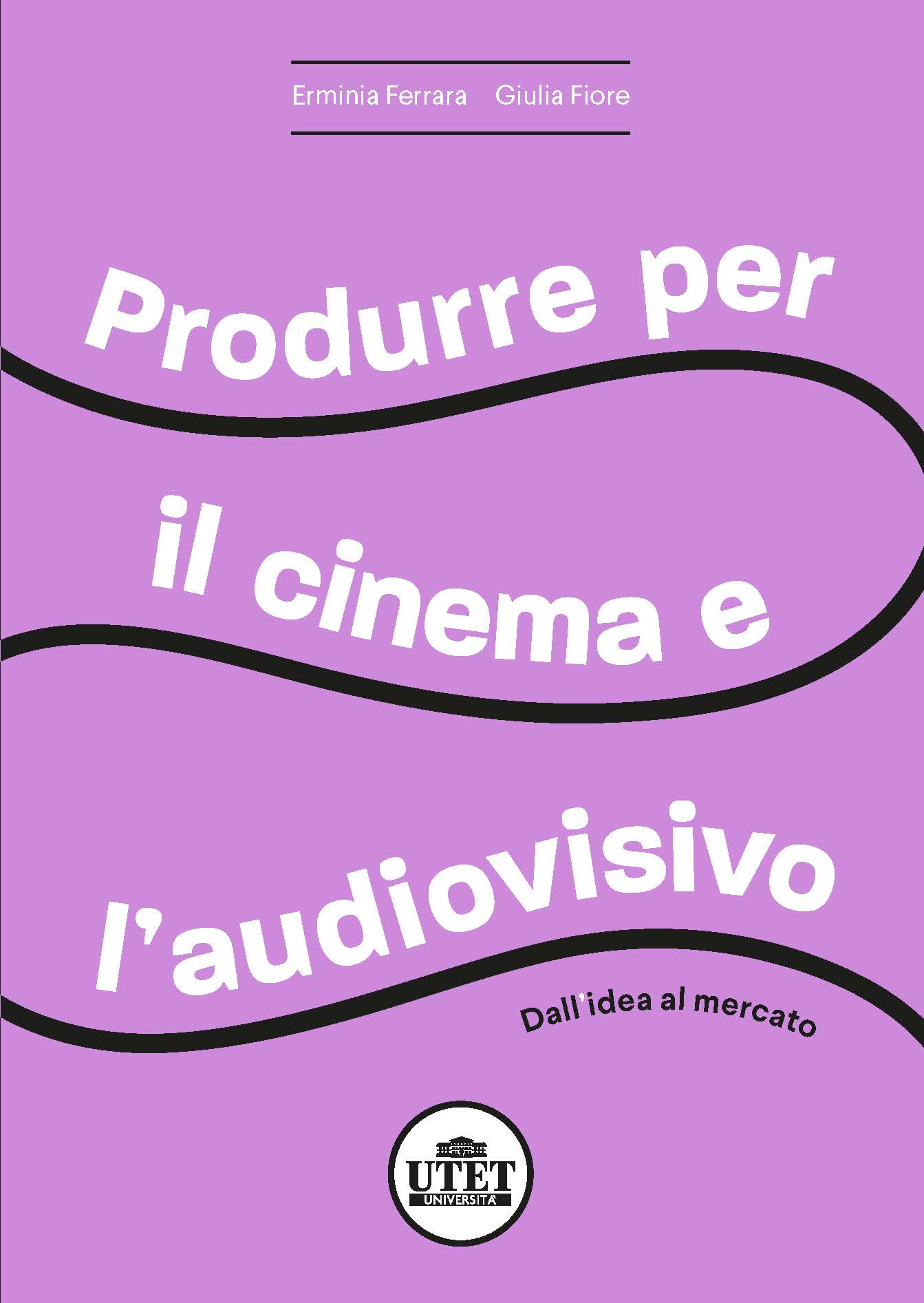 Produrre per il cinema e l’audiovisivo