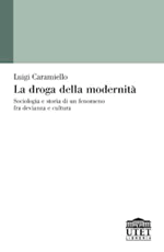 La droga della modernità