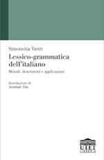 Lessico-grammatica dell'italiano Lessico-grammatica dell'italiano