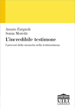 L'incredibile testimone