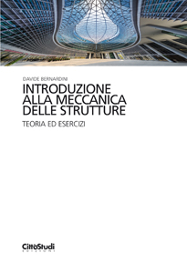 Introduzione alla meccanica delle strutture