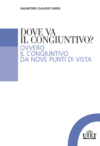 Dove va il congiuntivo?