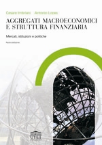Aggregati macroeconomici e struttura finanziaria Aggregati macroeconomici e struttura finanziaria