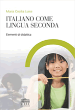 Italiano come lingua seconda Italiano come lingua seconda
