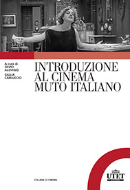 Introduzione al cinema muto italiano Introduzione al cinema muto italiano