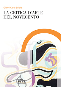 La critica d'arte del Novecento La critica d'arte del Novecento