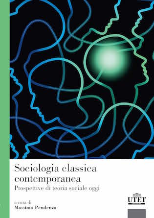 Sociologia classica contemporanea