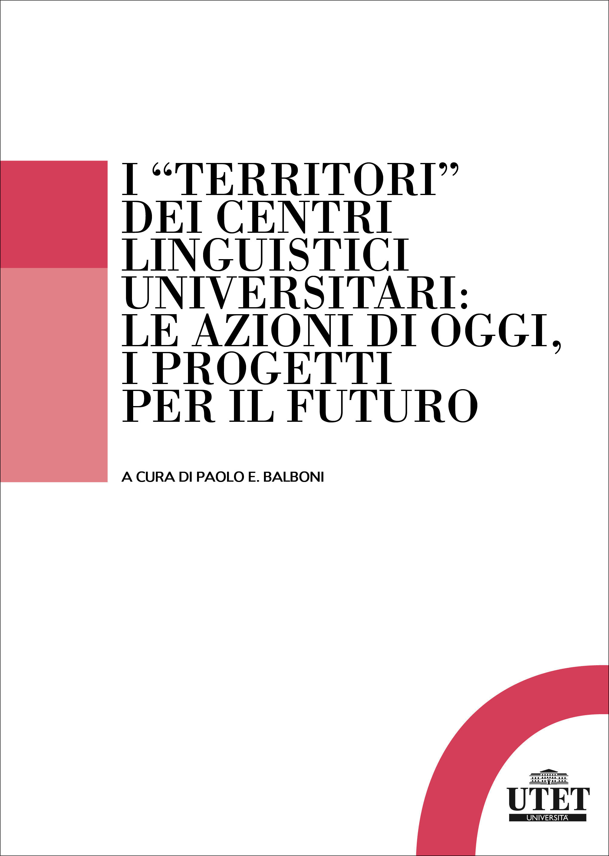 I territori dei centri linguistici universitari