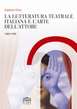 La letteratura teatrale italiana e l'arte dell'attore