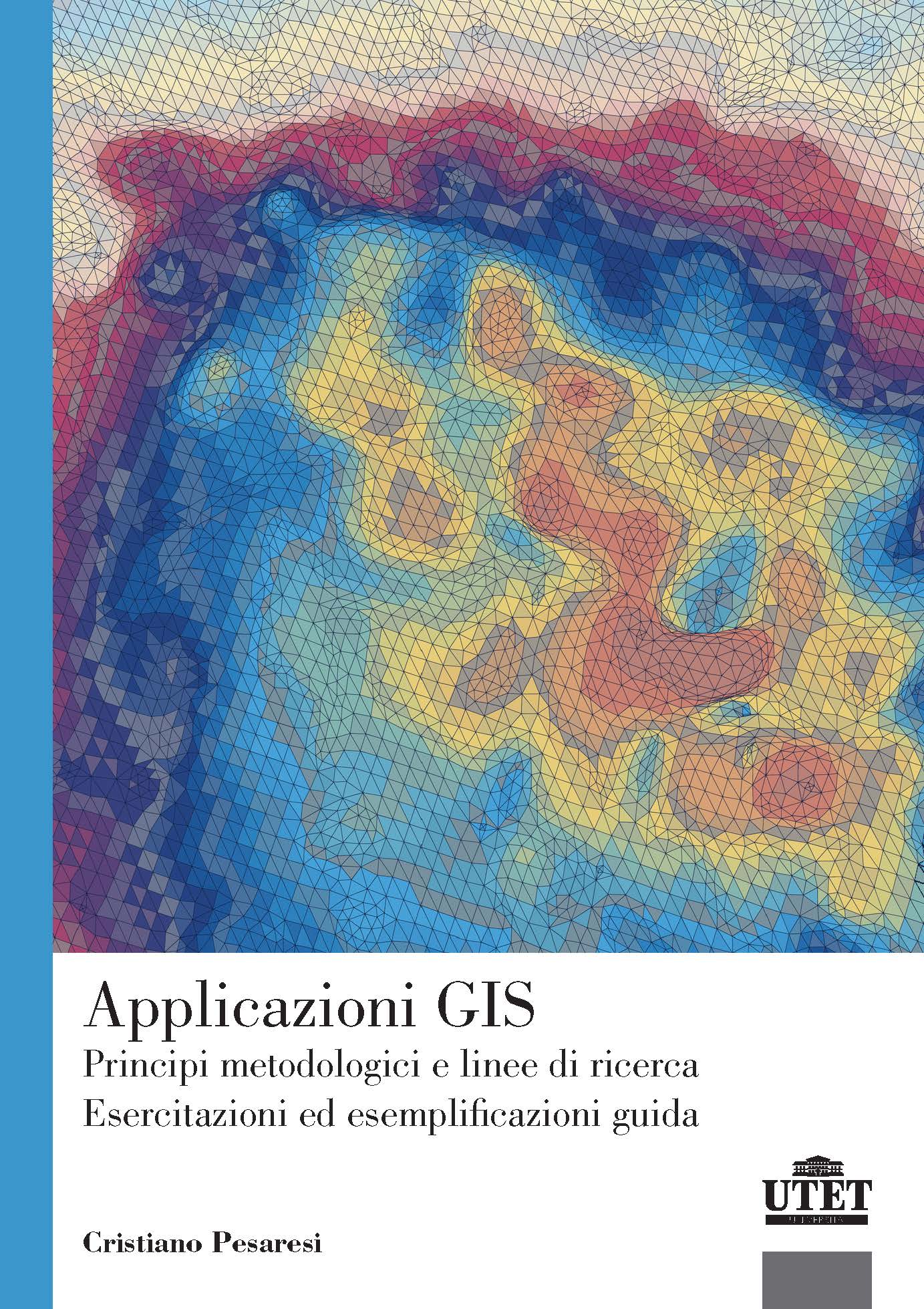 Applicazioni GIS Applicazioni GIS