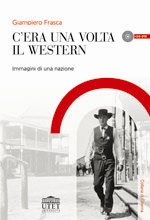 C'era una volta il western