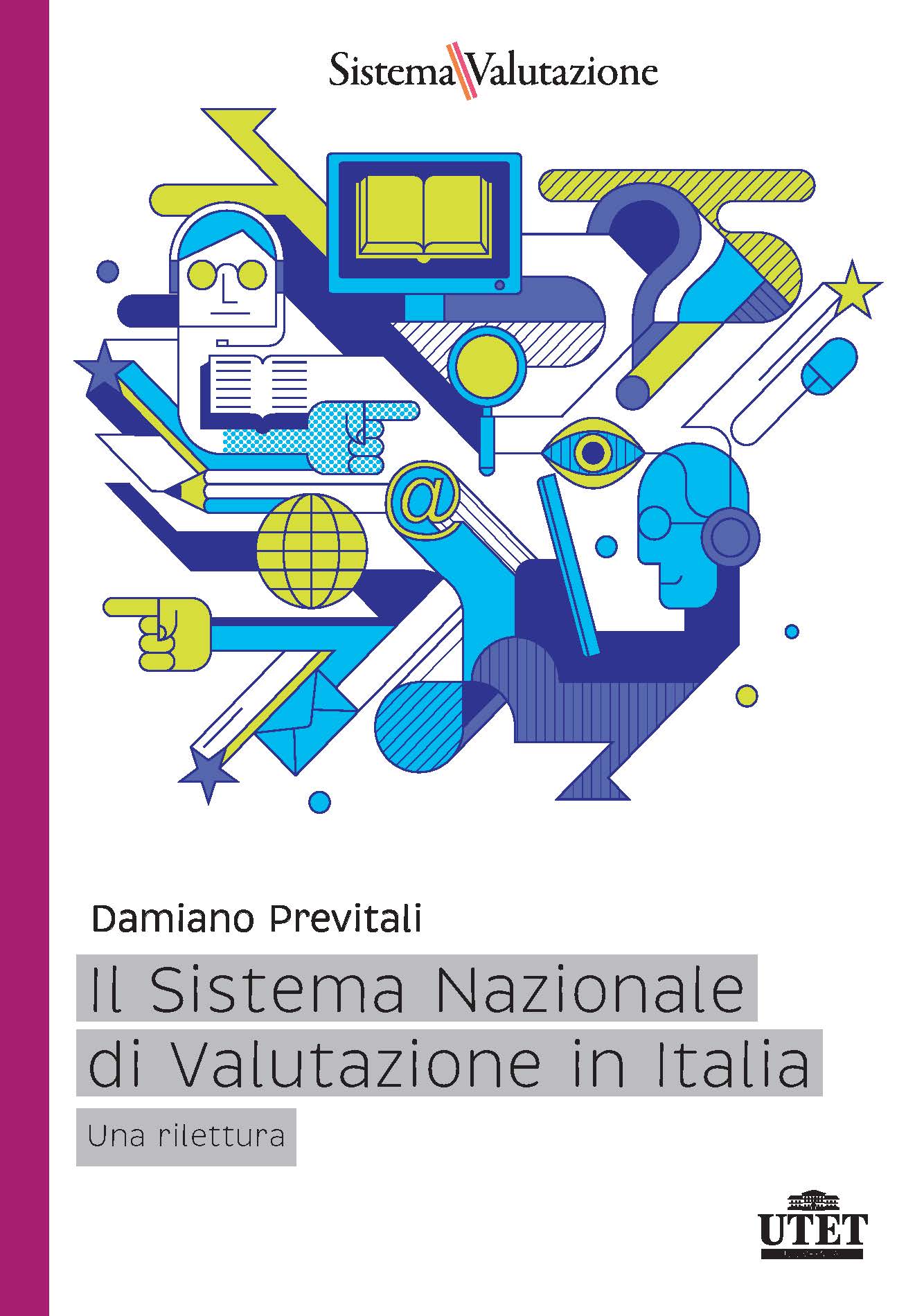 Il Sistema Nazionale di Valutazione in Italia