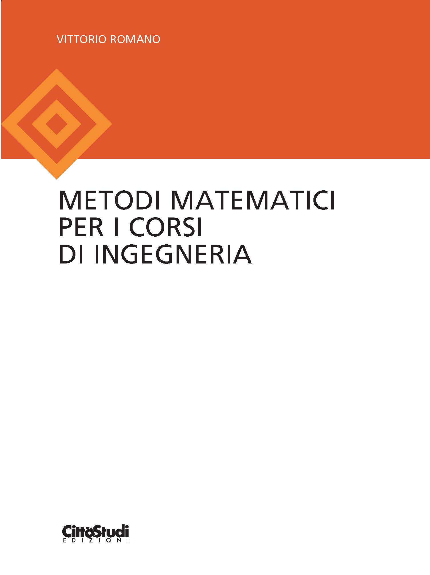 Metodi matematici per i corsi di ingegneria