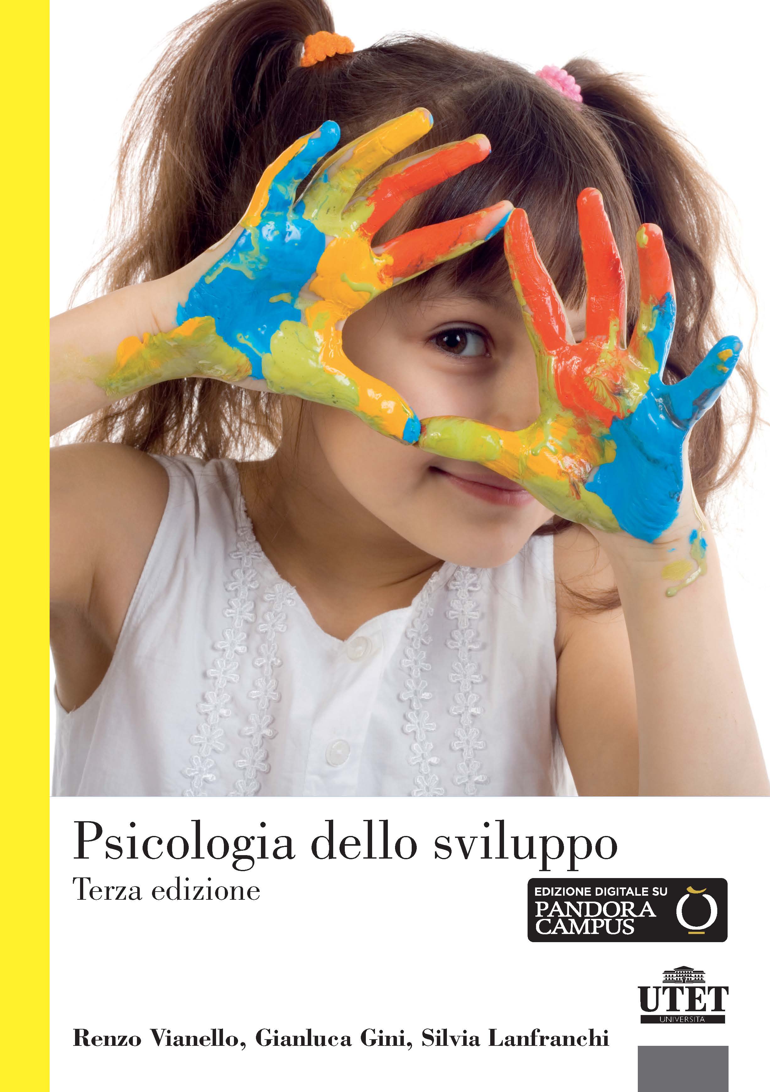 Psicologia dello sviluppo Psicologia dello sviluppo