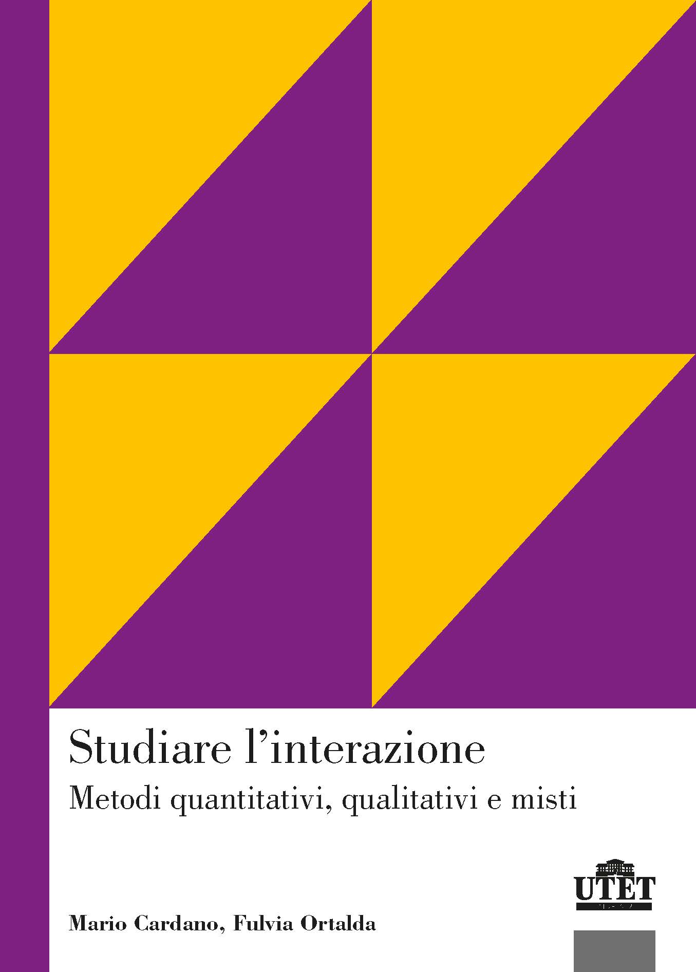 Studiare l’interazione