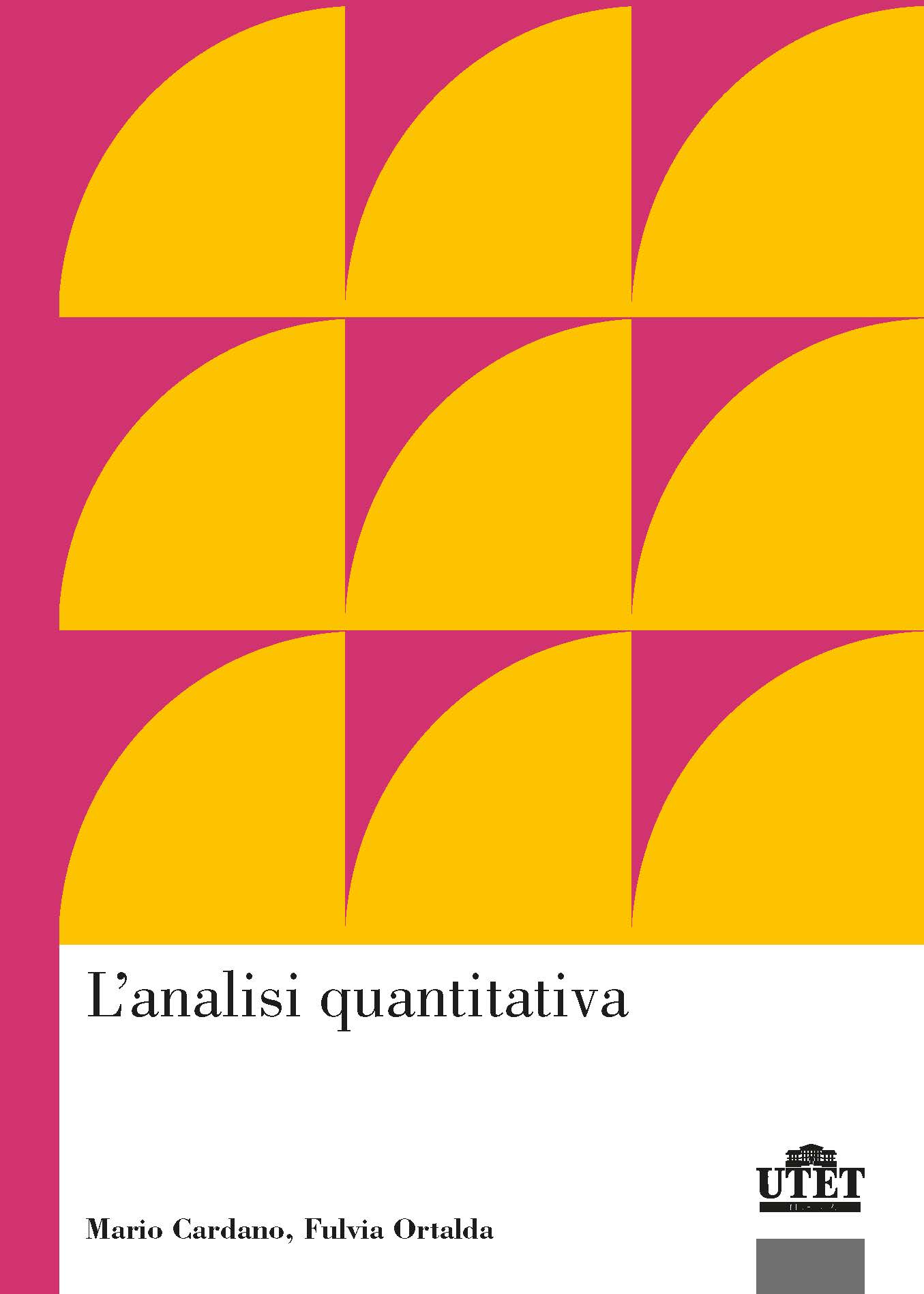 L’analisi quantitativa L’analisi quantitativa
