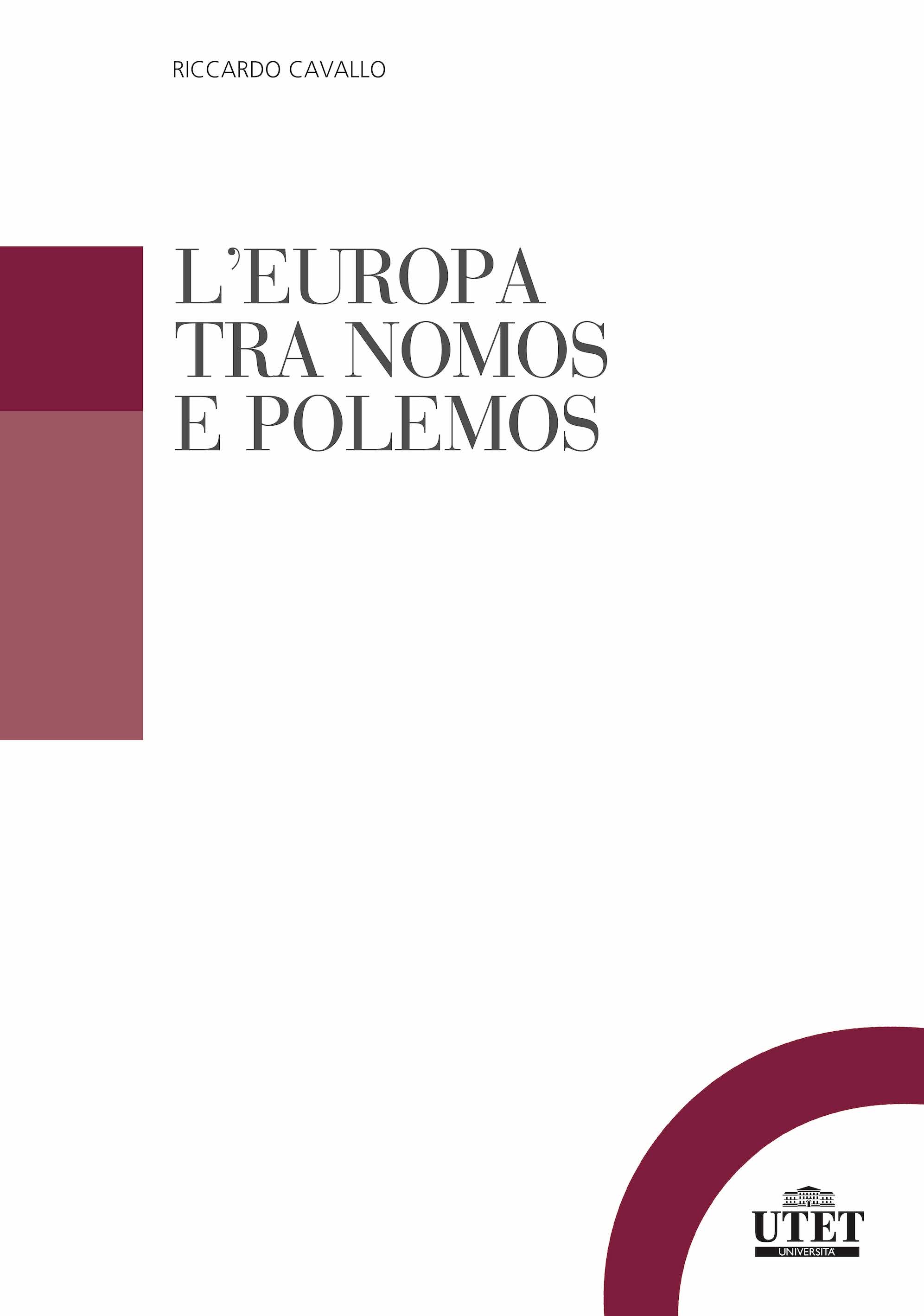 L'Europa tra Nomos e Polemos