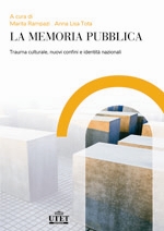 La memoria pubblica La memoria pubblica