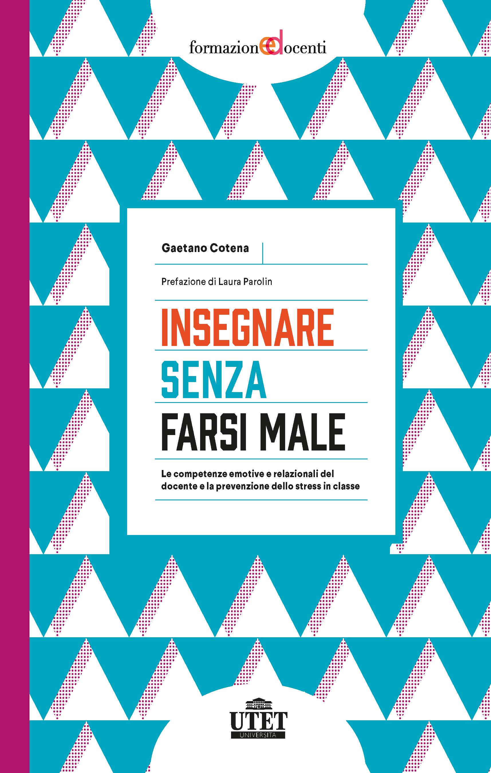 Insegnare senza farsi male