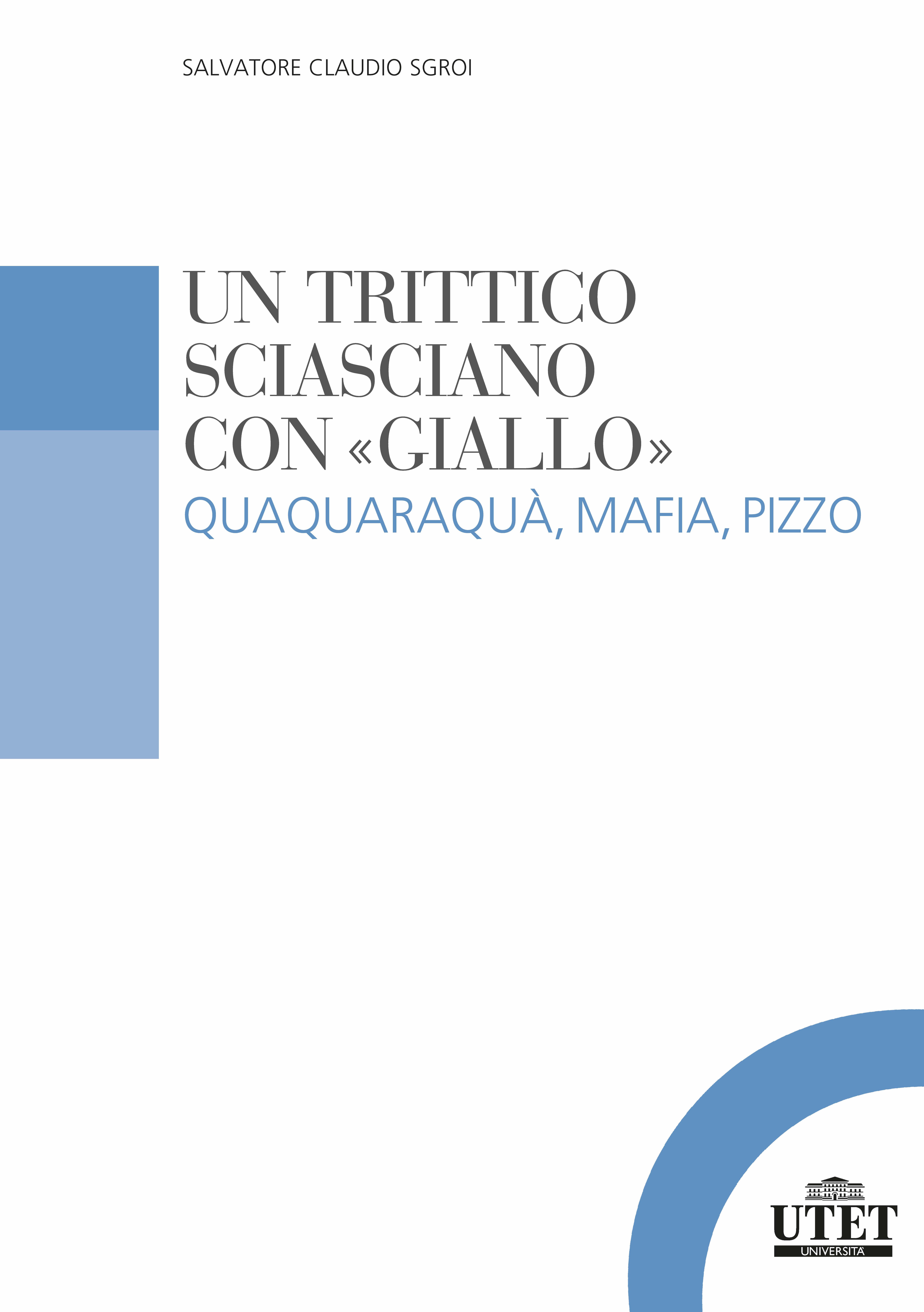 Un trittico sciasciano con 'giallo'