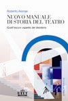 Nuovo manuale di storia del teatro