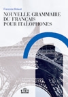 Nouvelle Grammaire du français pour italophones Nouvelle Grammaire du français pour italophones
