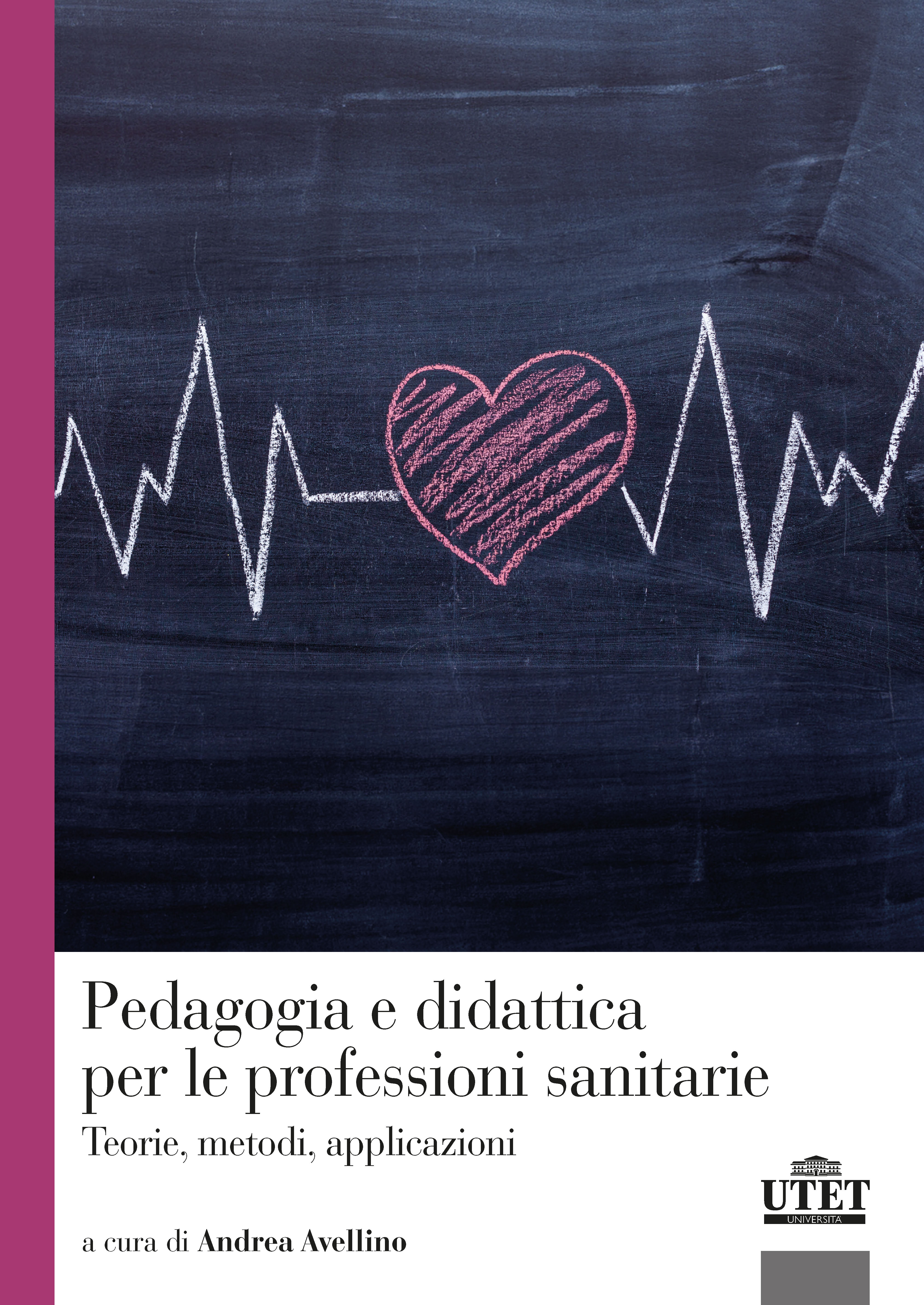 Pedagogia e didattica per le professioni sanitarie
