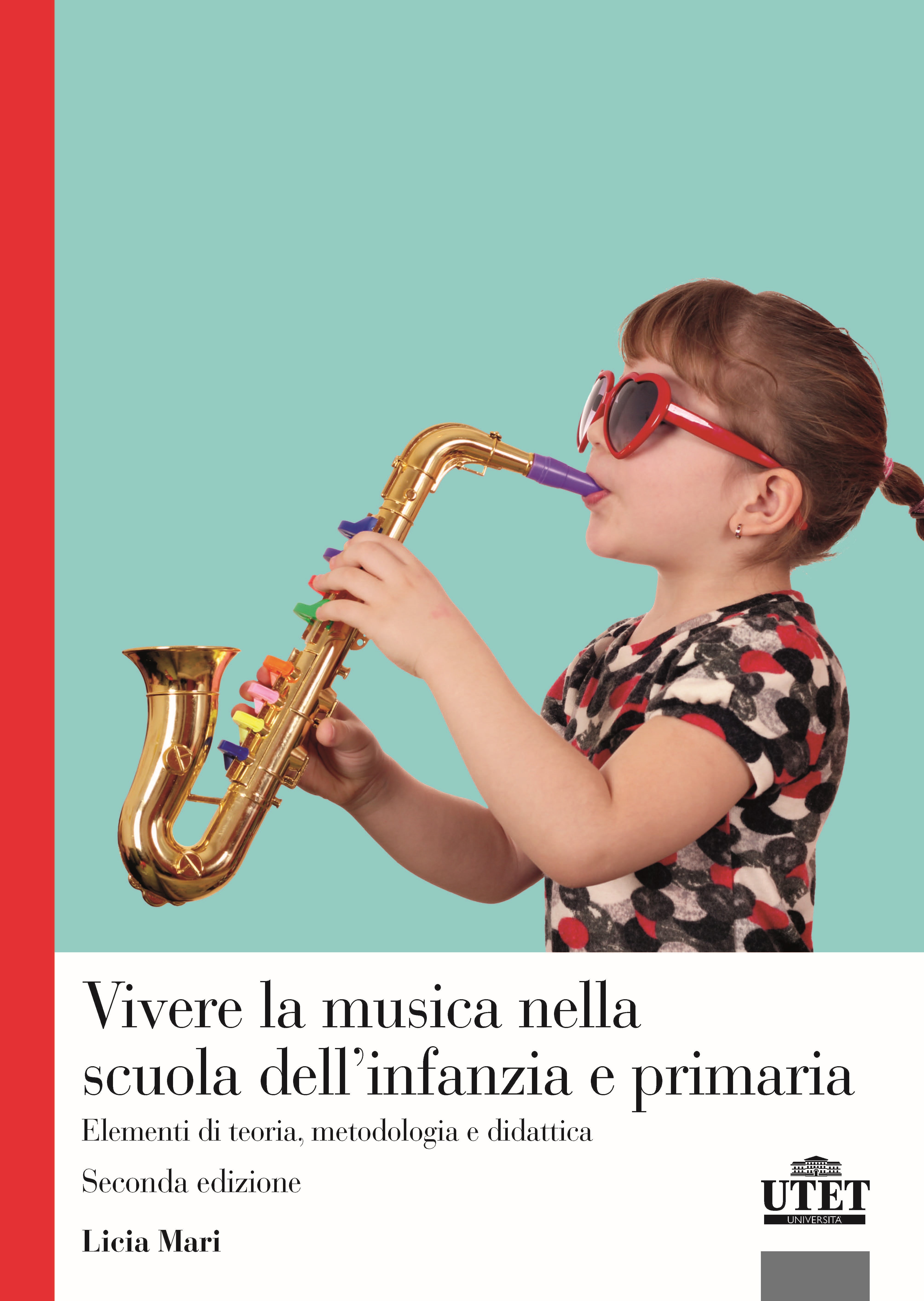 Vivere la musica nella scuola dell’infanzia e primaria