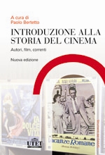 Introduzione alla storia del cinema. Autori, film, correnti by