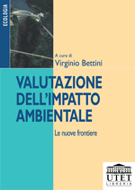Valutazione dell'Impatto Ambientale Valutazione dell'Impatto Ambientale