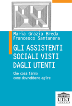 Gli assistenti sociali visti dagli utenti Gli assistenti sociali visti dagli utenti