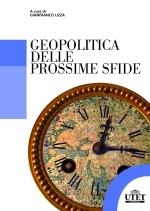 Geopolitica delle prossime sfide Geopolitica delle prossime sfide