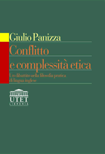 Conflitto e complessità etica Conflitto e complessità etica
